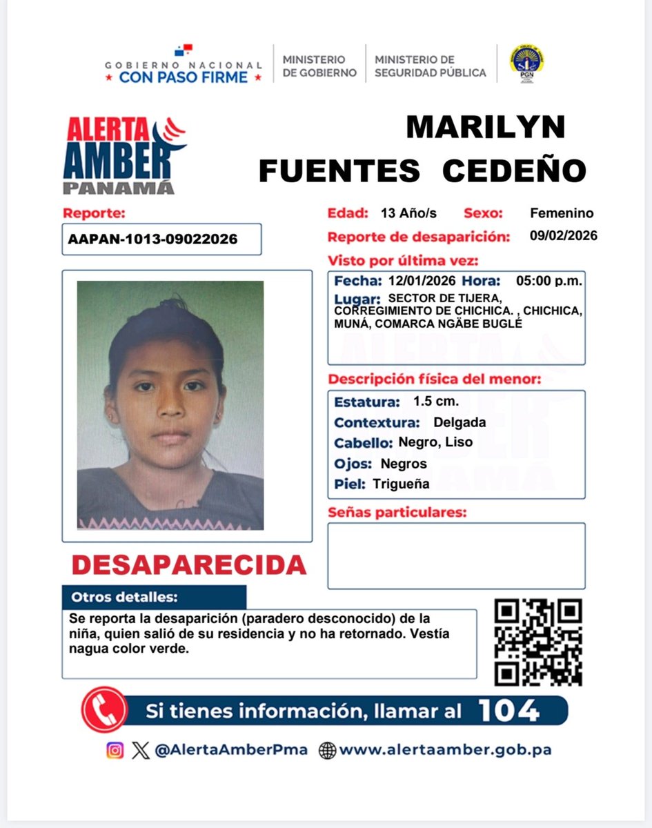 AlertaAmberPma's tweet image. En cumplimiento de lo establecido en la Ley 469 del 8 de mayo de 2025, se activa la Alerta AMBER para la búsqueda y localización de la niña MARILYN FUENTES CEDEÑO. 

📞 Si tienes información, comunícate de inmediato al 104, 911 o al 6993-8818.