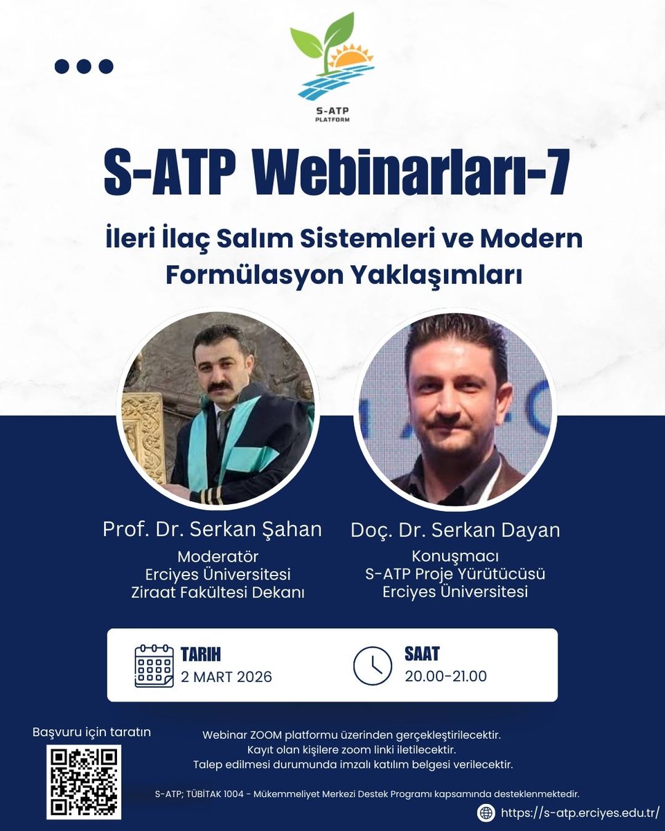 ozhansimsek's tweet photo. 🌱 S-ATP Webinarları | 7. Oturum
İleri ilaç salım teknolojileri ve modern formülasyon yaklaşımları,
 sağlık, biyomalzeme ve farmasötik Ar-Ge alanlarında etkinlik, güvenlik ve sürdürülebilirlik ekseninde yeni bir paradigma oluşturuyor.
S-ATP Webinarları’nın yedinci oturumunda,
 “İleri İlaç Salım Sistemleri ve Modern Formülasyon Yaklaşımları” başlığını;
 akademik bilgi birikimi, Ar-Ge deneyimi ve uygulamaya dönük örneklerle ele alıyoruz.

🎙 Konuşmacı:
 Doç. Dr. Serkan Dayan
 (S-ATP Proje Yürütücüsü – Erciyes Üniversitesi)
🎛 Moderatör:
 Prof. Dr. Serkan Şahan
 (Erciyes Üniversitesi, Ziraat Fakültesi Dekanı)
📅 Tarih: 2 Mart 2026
 ⏰ Saat: 20.00 – 21.00
 💻 Platform: ZOOM
 (Kayıt olan katılımcılara bağlantı bilgileri iletilecektir.)

🎁 Webinar sonunda yapılacak çekilişle 2 katılımcımıza
 📘 Bitki Doku Kültürü: Temel Prensipleri ve Yöntemleri kitabı hediye edilecektir.
📌 Kayıt / Başvuru Linki:
 👉 https://t.co/cynkVPXzhl

İleri ilaç salım sistemlerini, modern formülasyon stratejilerini ve Ar-Ge perspektifini
 yalnızca öğrenmek değil, derinlemesine kavramak isteyen tüm paydaşlarımızı webinarımıza bekliyoruz. 🌱
