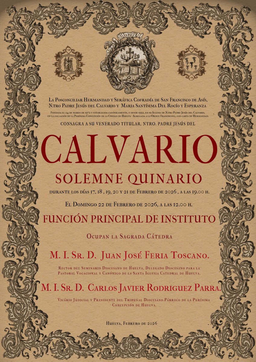 HdadCalvario's tweet photo. ✝ Días 17, 18, 19, 20 y 21 de Febrero a las 19:00 h., se celebrará SOLEMNE QUINARIO en honor a nuestro Sagrado Titular

FUNCIÓN PRINCIPAL DE INSTITUTO, domingo 22 de Febrero a las 12:00 h., Ocupando la Sagrada Cátedra el M. I. Sr. D. Juan José Feria Toscano, Rector del Seminario https://t.co/75DXthk5x5