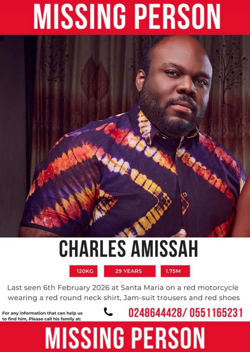MISSING! 

Charles Amissah, 29, has been reported missing. He was last seen leaving his home for work around 5:00 a.m. on Friday, 6 February 2026.

He is approximately 5 feet 7 inches tall, fair-complexioned, and speaks English and Fante.

Anyone with information on his