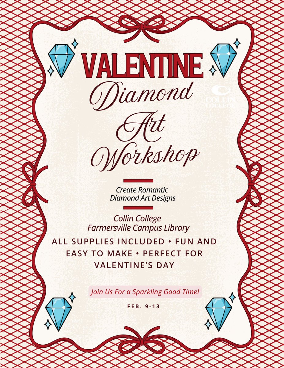 💎Would you like to be the diamond of the season? Come by the Farmersville campus library to create your own diamond heart painting. We have all the supplies including heart shaped sunglasses that you can decorate! Come see what true love looks like on paper! February 9 -13.