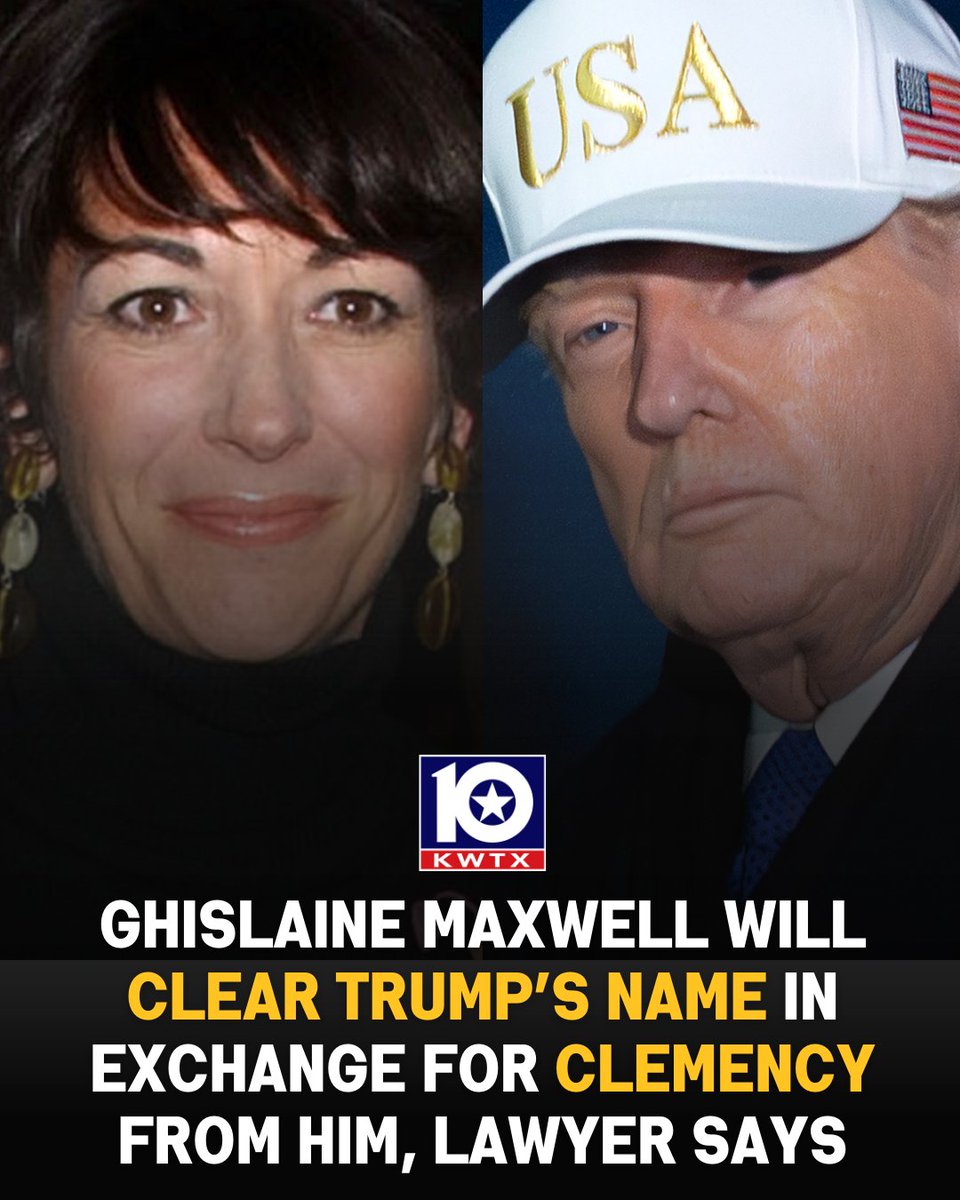 kwtx's tweet image. An attorney for #Maxwell told lawmakers that if President Trump ended her prison sentence, she would be willing to testify that neither Trump nor Bill Clinton were culpable for wrongdoing. INFO: kwtx.com/2026/02/09/ghi…