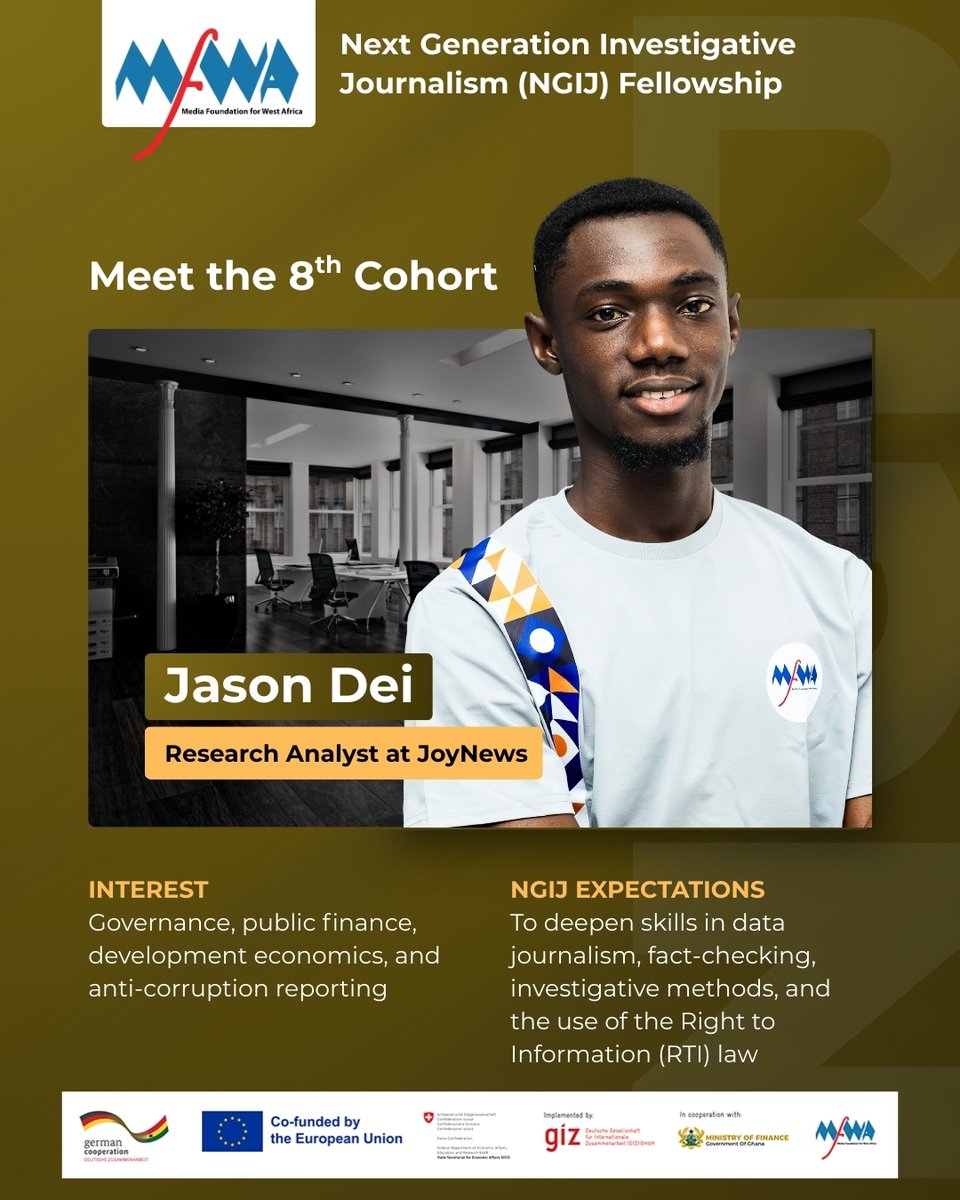 TheMFWA's tweet photo. Meet Jason, one of the 10 Fellows in our 8th NGIJ Cohort.

Follow his #NGIJourney and get to know the story behind the journalist.

Read his full profile here: https://t.co/6KpfBqBhDp

#8thNGIJ #PAIReD #EUandYouAgainstCorruption #FightingCorruptionInGhana

@EuropeInGhana https://t.co/ebZJVdm7py