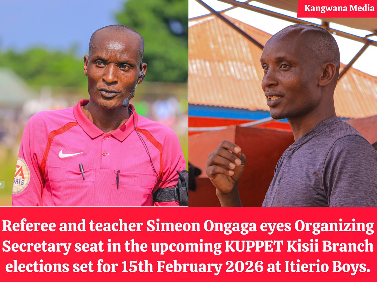 UPDATE | Referee and Nyabigena Boys High School teacher Simeon Ongaga is seeking the Organizing Secretary position in the KUPPET Kisii Branch elections set  for 15th February 2026 at Itierio Boys High School.

#kangwanamedia #impossibleispossible #HomeOfTalents #IpoSiku
