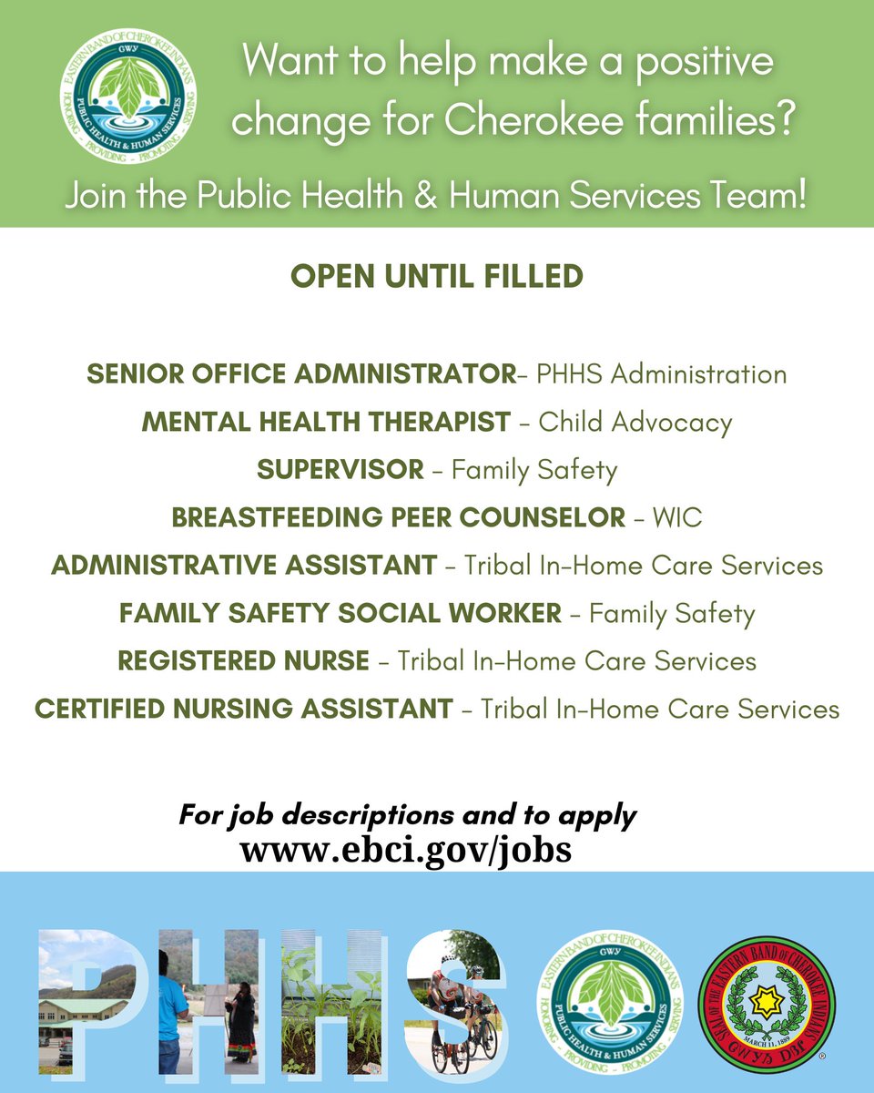 Open positions with PHHS! Go to EBCI.gov/jobs to apply today!