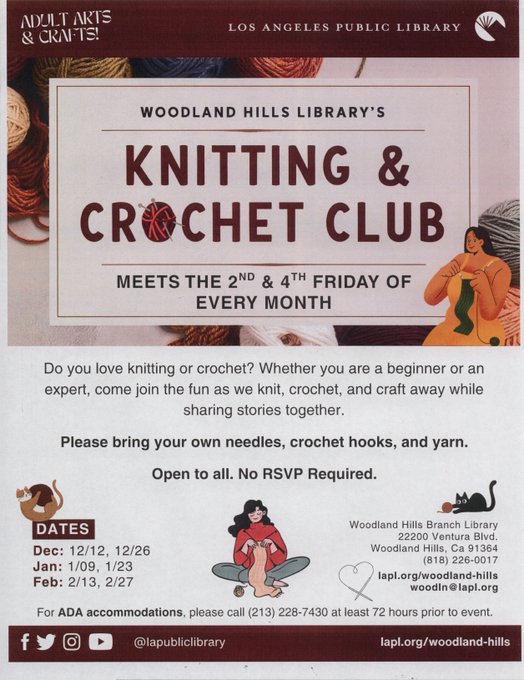 The next meeting our Knitting &amp; Crochet group is Friday, Feb. 13th from 2 to 4pm. Bring your current project and enjoy the company of your fellow yarn enthusiasts. All experience levels welcome! #Knit #Crochet #LAPL #WoodlandHills