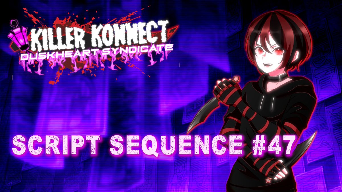 Killer Konnect: Duskheart Syndicate

Script Sequence #47

fictionpress.com/s/3372443/47/K…

[NOTE: This is the beta listing for the planned sequel].