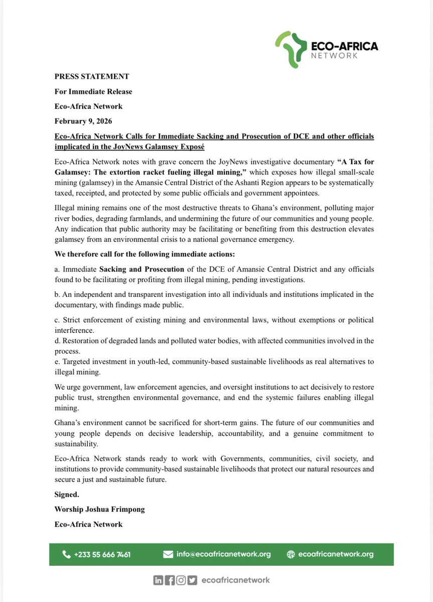 EcoAfricaNet's tweet photo. PRESS STATEMENT

For Immediate Release
February 9, 2026

Eco-Africa Network calls for Immediate Sacking and Prosecution of the DCE of Amansie Central District and other officials named in the JoyNews Galamsey Expose.

#JoyNews #ResearchDesk #CitiFM #TV3 #Ghana #MetroTV #UTV https://t.co/7KGhCNKJrI