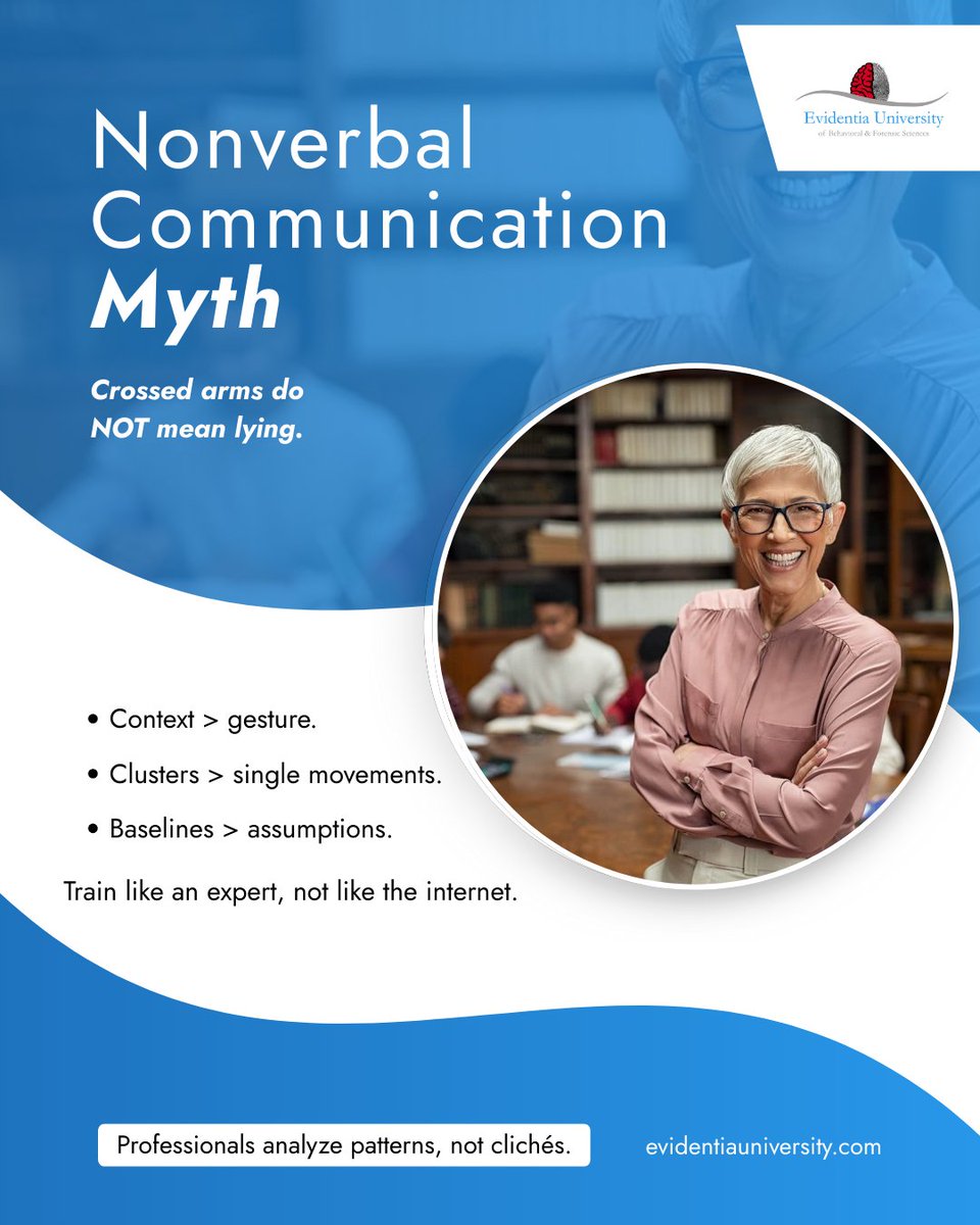 Body language myths oversimplify behavior.

Real analysis looks beyond single gestures to context, behavioral clusters, and individual baselines.

At Evidentia University, students learn evidence-based interpretation used by professionals.

Learn more at evidentiauniversity.com