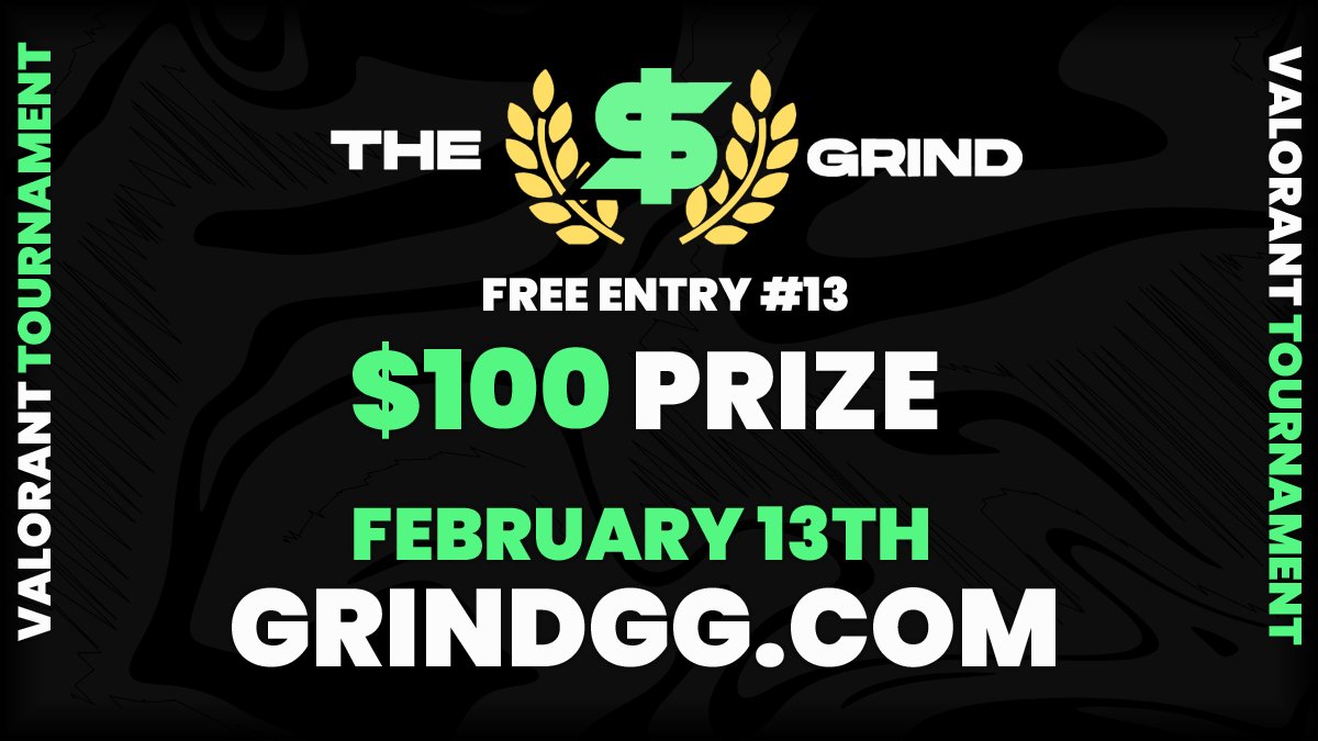 📯 The Grind Weekly FREE ENTRY #13 Valorant Tournament 

💵$100 Prize to the winning team/org
🗓️Friday, Feb 13th @ 7PM EST

📷Sign ups open at --> grindgg.com #Valorant #TheGrind #Esports