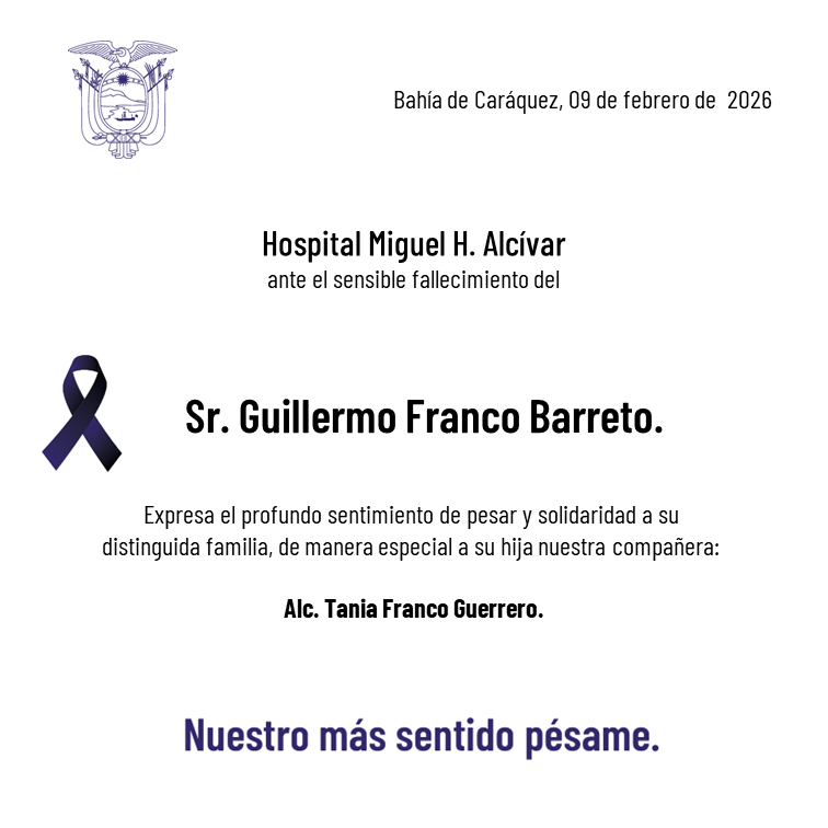 El <a href="/HMHABahia/">Hospital Miguel H. A 🇪🇨</a> , expresa sus más sentidas condolencias a los familiares y amigos, ante el sensible fallecimiento del Sr. Guillermo Franco Barreto, de manera especial a su hija nuestra compañera Alc. Tania Franco Guerrero.