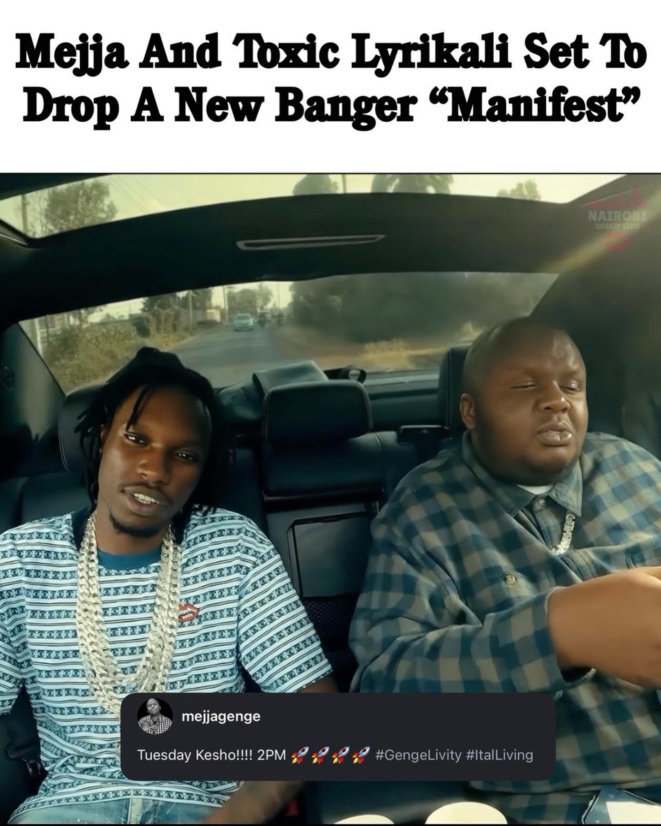 Genge stars Mejja and Toxic Lyrikali are set to drop a new banger titled “Manifest.”