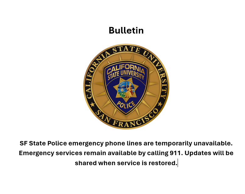 SFStatePD's tweet photo. SF State Police emergency phone lines are temporarily unavailable.
Emergency services remain available by calling 911. Updates will be shared when service is restored. https://t.co/1birrwdAX6