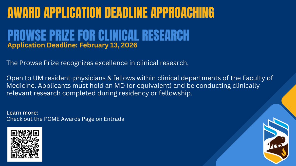 UofMPGME's tweet image. Award application deadline approaching: Prowse Prize for Clinical Research  

📅 February 13, 2026  

Check out the PGME Awards Page on Entrada for more information and application information.   

➡️bit.ly/4kigW2B 

#UManitoba #PGME #Awards #ApplyNow #MedEd