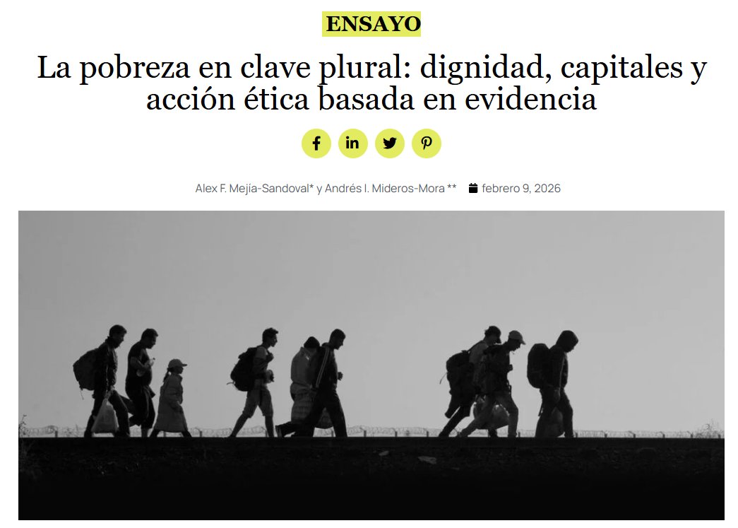 amiderosmora's tweet photo. Comparto ensayo recientemente publicado junto a Alex F. Mejía-Sandoval. La pobreza en clave plural: dignidad, capitales y acción ética basada en evidencia.

"... resulta éticamente más adecuado hablar de personas en situación de pobreza o empobrecidas, subrayando que la pobreza no constituye una categoría ontológica del sujeto, sino una condición producida y reproducida por estructuras sociales que pueden —y deben— ser transformadas mediante acciones políticas y éticas fundadas en el reconocimiento de la dignidad humana."

https://t.co/VSlr2fEoPs