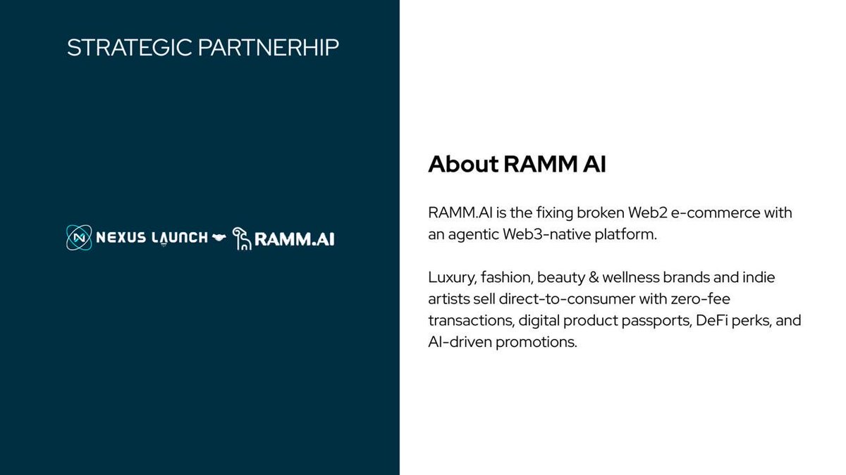 📢Nexus Launch  - Ramm AI strategic partnership

We’re excited to announce a strategic partnership between Nexus Launch and <a href="/RAMMagentic/">RAMM.AI</a> 

RAMM.AI is the fixing broken Web2 e-commerce with an agentic Web3-native platform.

Connect with Ramm AI :

📱 TG :