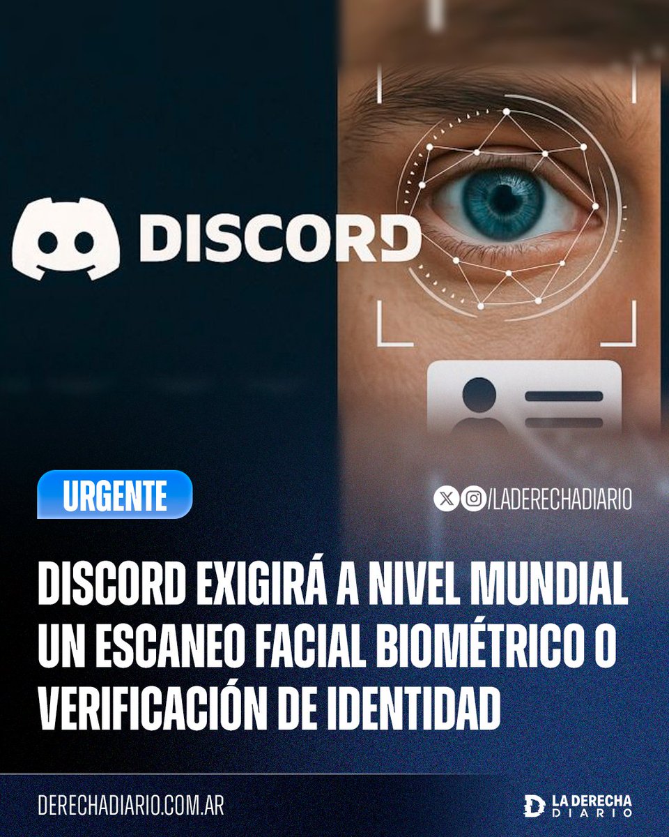 laderechadiario's tweet image. 🚨🌐 | CONTROL POBLACIONAL: Discord exigirá a nivel mundial un escaneo facial biométrico o verificación de identidad a todos los usuarios para poder continuar usando la red social a partir del próximo mes, con la excusa de "proteger a los adolescentes".