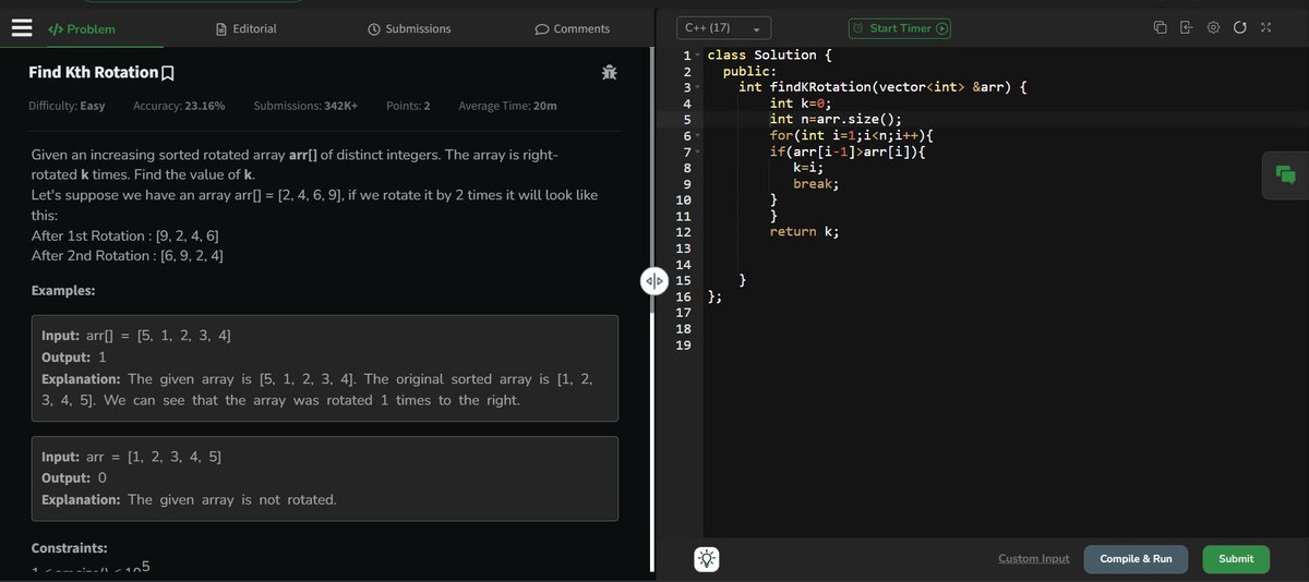 diwa810's tweet photo. Day 170 of #100dayofcode solved #potd on #gfg
find kth rotation
initialize the ans =0
run the loop on the array and when the arr[i-1]>arr[i]
ans=i and break the loop and return the ans
#coding #CodingJourney #LeetCode #DSA #algorithm #ProblemSolving https://t.co/rYvMOdC6CT