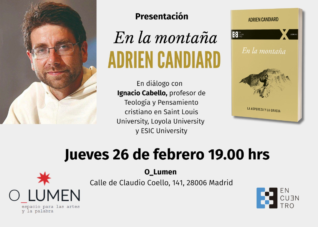 Presentación de “En la montaña”, de Adrien Candiard, en diálogo con Ignacio Cabello.

📅 Jueves 26 de febrero | ⏰ 19:00

📍 <a href="/o_lumen/">O_LUMEN</a> (Claudio Coello, 141) · Madrid

dominicos.org/evento/present…