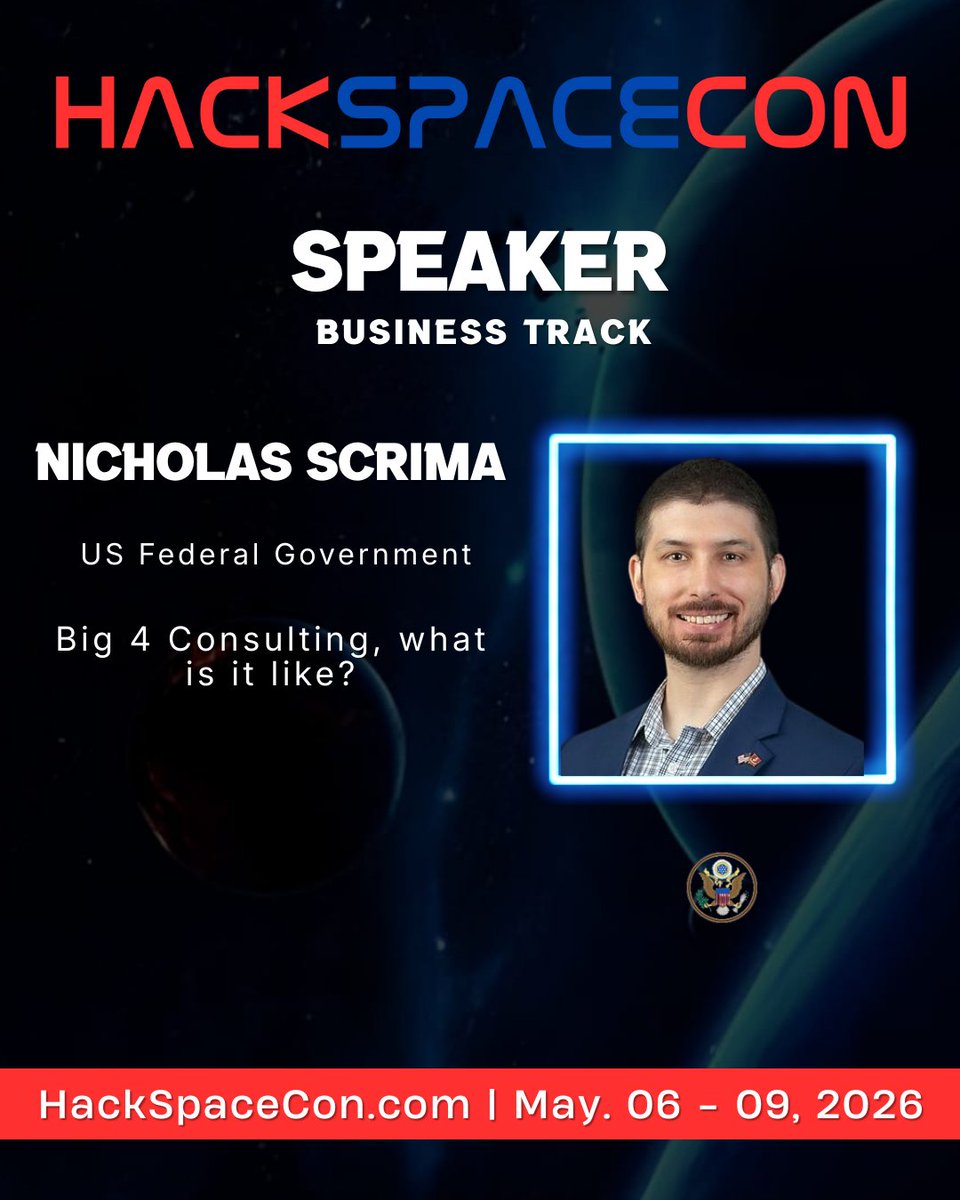 New Speaker Announced!
We’re excited to welcome Nicholas Scrima from US Federal Government to Hack Space Con | May 6–9.
He will be presenting “Big 4 Consulting, what is it like?” Don’t Miss it! #cybersec #hackspacecon #education #space