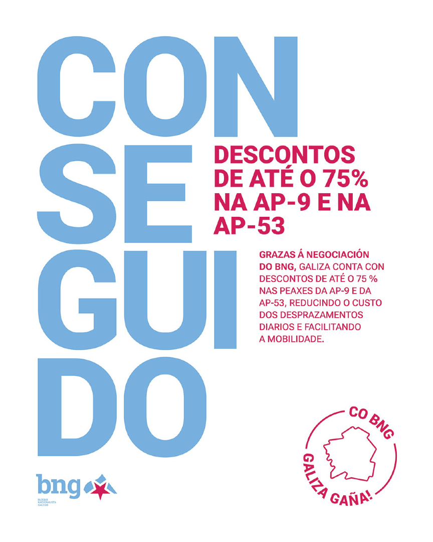 obloque's tweet image. CONSEGUIMOS: DESCONTOS DE ATÉ O 75% NA AP-9 E NA AP-53
Grazas á negociación do BNG, Galiza conta con descontos de até o 75% nas peaxes da AP-9 e da AP-53, reducindo o custo dos desprazamentos diarios e facilitado a mobilidade.

Con BNG, Galiza gaña!