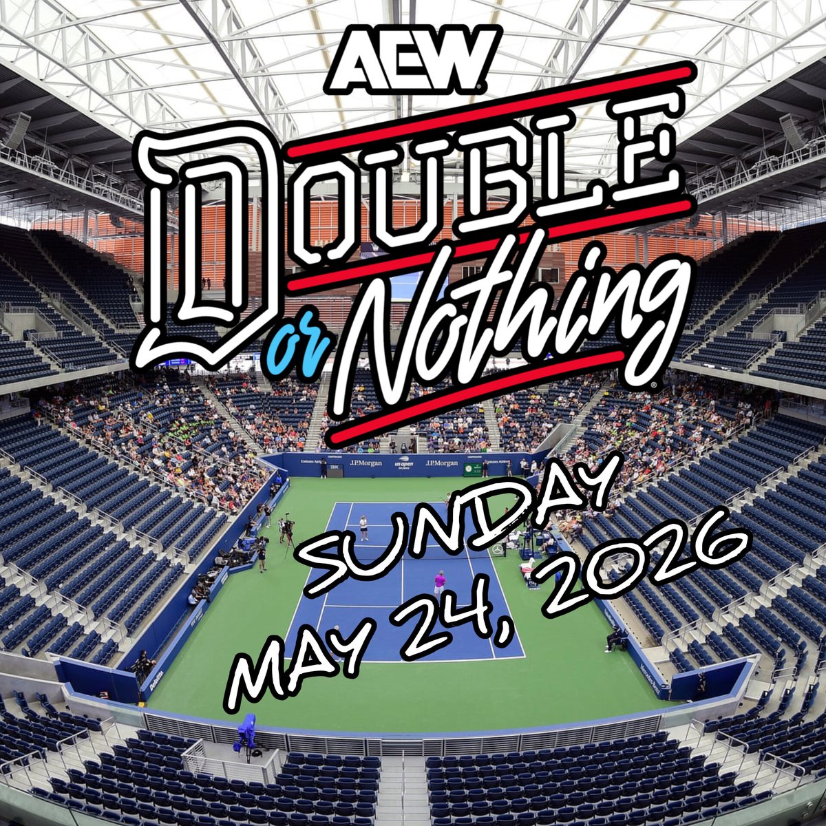 AEW Double Or Nothing is believed to be taking place on Sunday, May 24, 2026 for Memorial Day weekend.

(via Bryan Alvarez)