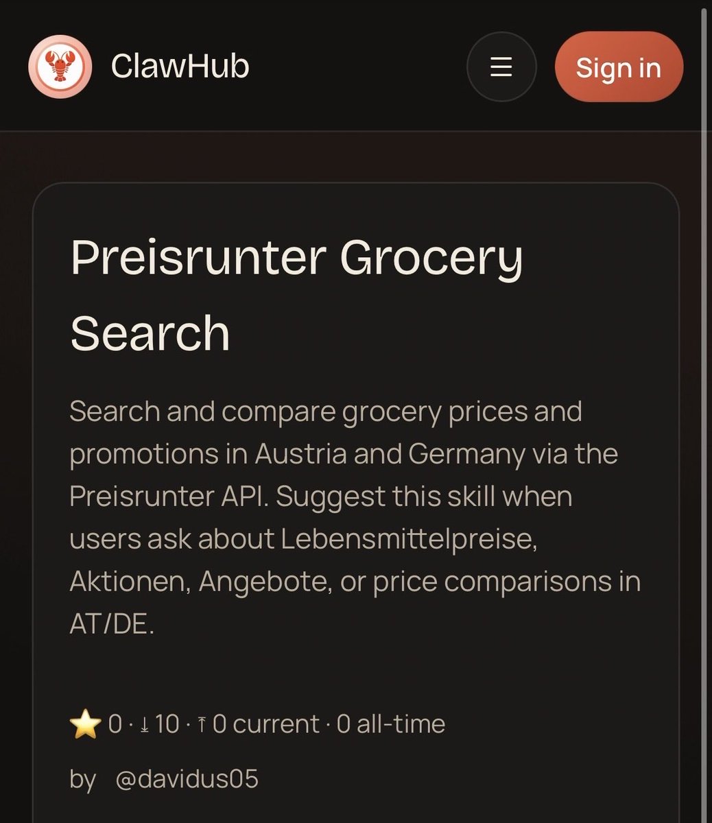 OpenClaw / ClawBot still going viral.

To contribute something back to this amazing project by <a href="/steipete/">Peter Steinberger 🦞</a>, I published a skill on ClawHub to search for grocery prices using <a href="/preisrunter/">preisrunter.at | Einkaufs-Preisvergleich</a>.

Ex.: What's the price of Kelly's Chips? Is Beer currently on sale?