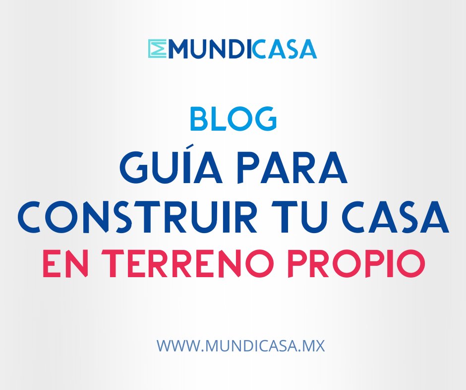 👉🏿 mundicasa.mx/guia-para-cons…