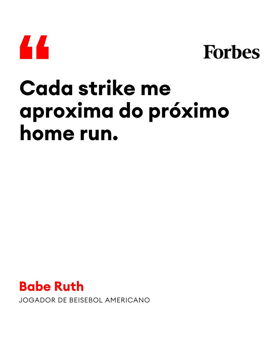 Babe Ruth (1895–1948) foi um dos maiores jogadores da história do beisebol americano e ícone do esporte mundial.

#BabeRuth #Persistência #Sucesso #Objetivo #FraseDoDia #ForbesBR