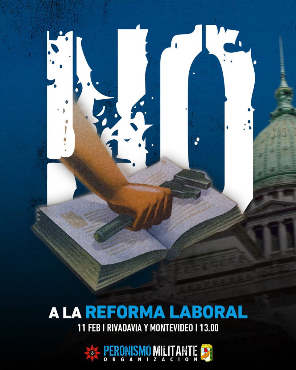 Peronismo_PM's tweet image. NO A LA REFORMA LABORAL 

🗓️ 11 de Febrero
⏰ 13:00
📍 Rivadavia y Montevideo (CABA)
