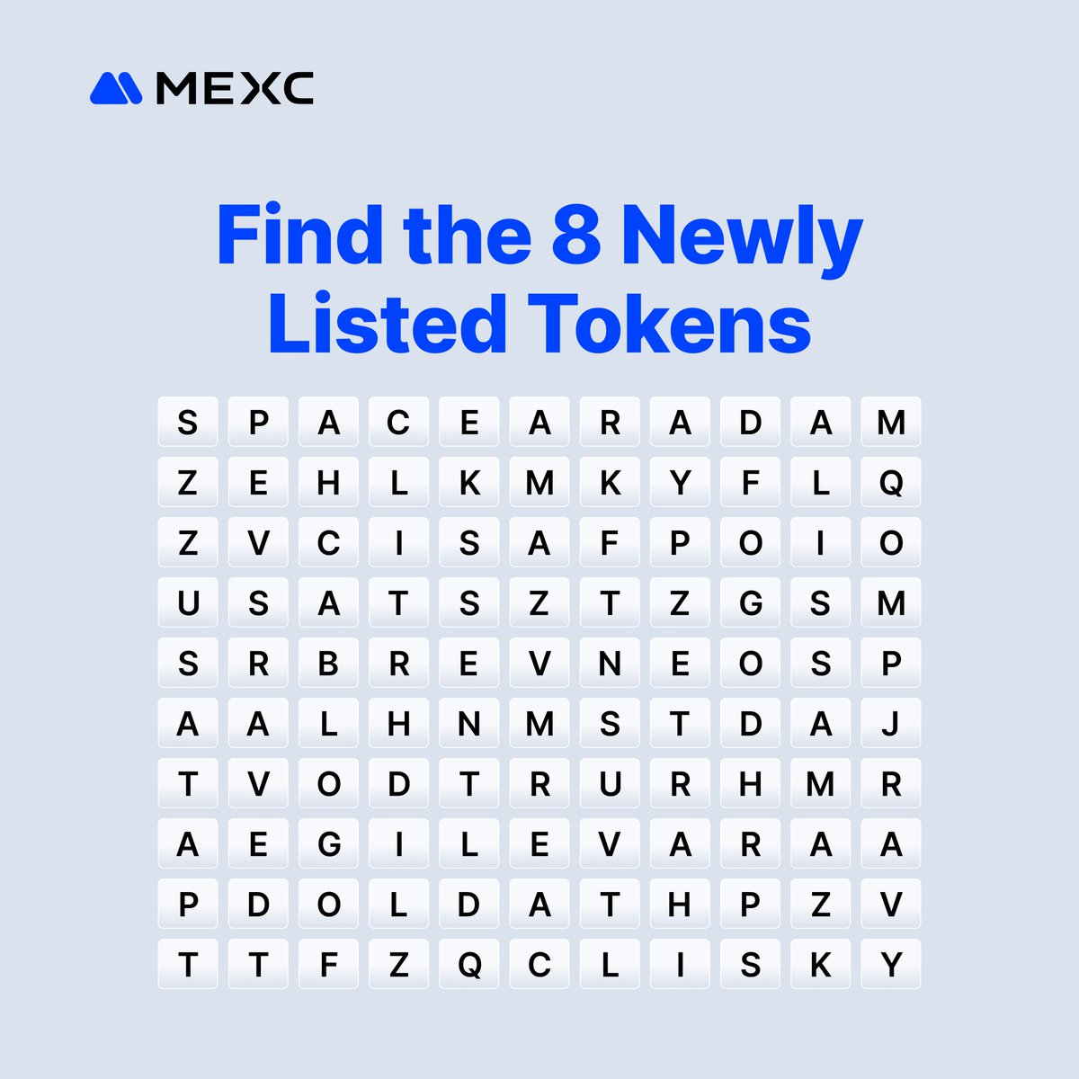 Hello crypto hunters 👀

Win 50 USDT with our Token Hunt Quiz.

Simply:

Follow <a href="/MEXC_BD/">MEXC Bengali (Official)</a>
RT this post
Comment the 8 tokens you find in the grid below

Fast eyes win. Let’s see who gets all 8 first.

#MEXC #CryptoQuiz #Giveaway #USDT