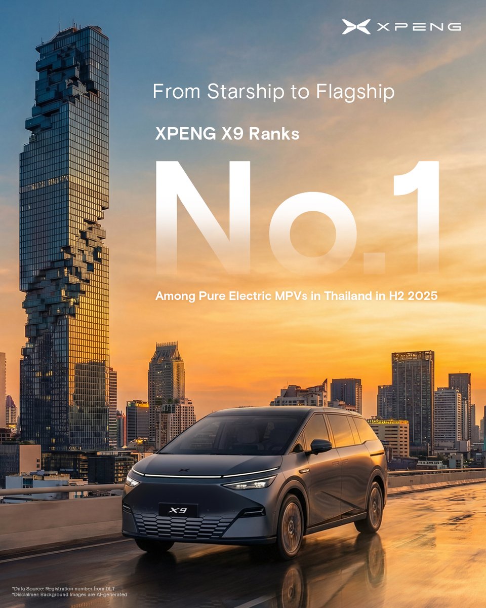 XPENG_Global's tweet photo. XPENG X9 was the No.1 pure electric MPV in Thailand in H2 2025. 
Grateful for every choice behind this result.
$XPEV https://t.co/4qOpijHlNI