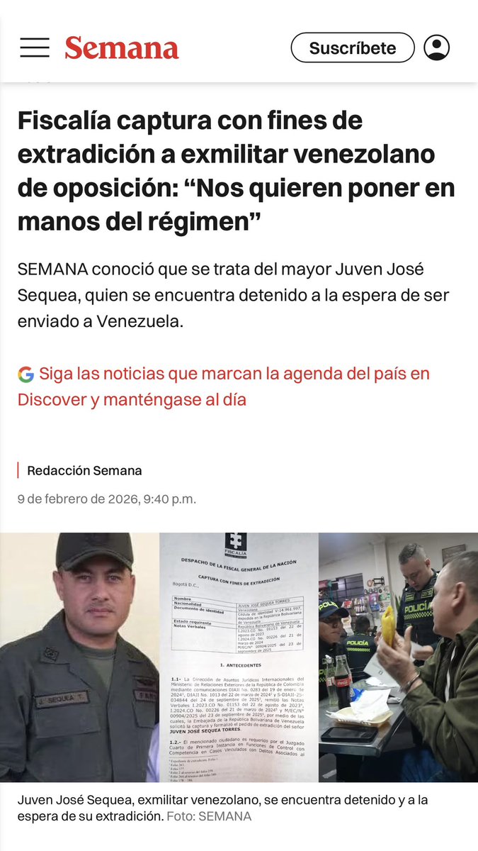 Es importante que la Embajada de EEUU en Colombia vigile este caso. 

La Fiscalía capturó con fines de extradición a exmilitar venezolano de oposición: “Nos quieren poner en manos del régimen”. SEMANA conoció que se trata del mayor Juven José Sequea, quien se encuentra detenido a
