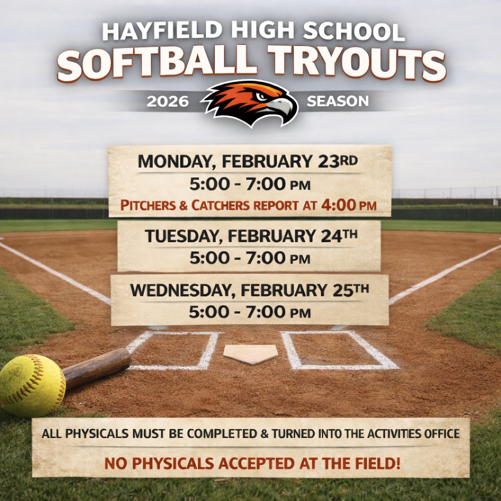 Hayfield Softball Tryouts | 2026 🥎
📍 Softball Field
📅 Feb 23–25
⏰ 5–7 PM
• Pitchers &amp; catchers report 4:00 PM Monday only
⚠️ Physicals must be turned into the Activities Office
❌ No physicals accepted at the field
We are excited to get started! 🧡🖤