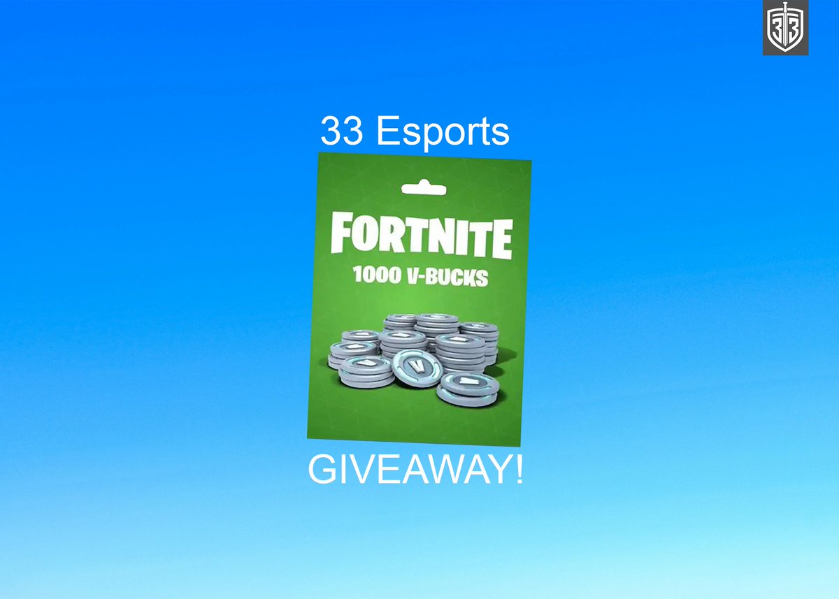 1k Vbuck Giveaway! 

How to enter:
Follow <a href="/33EsportsGS/">33 Esports</a> 
Like and repost this post

Winner announced on Friday!