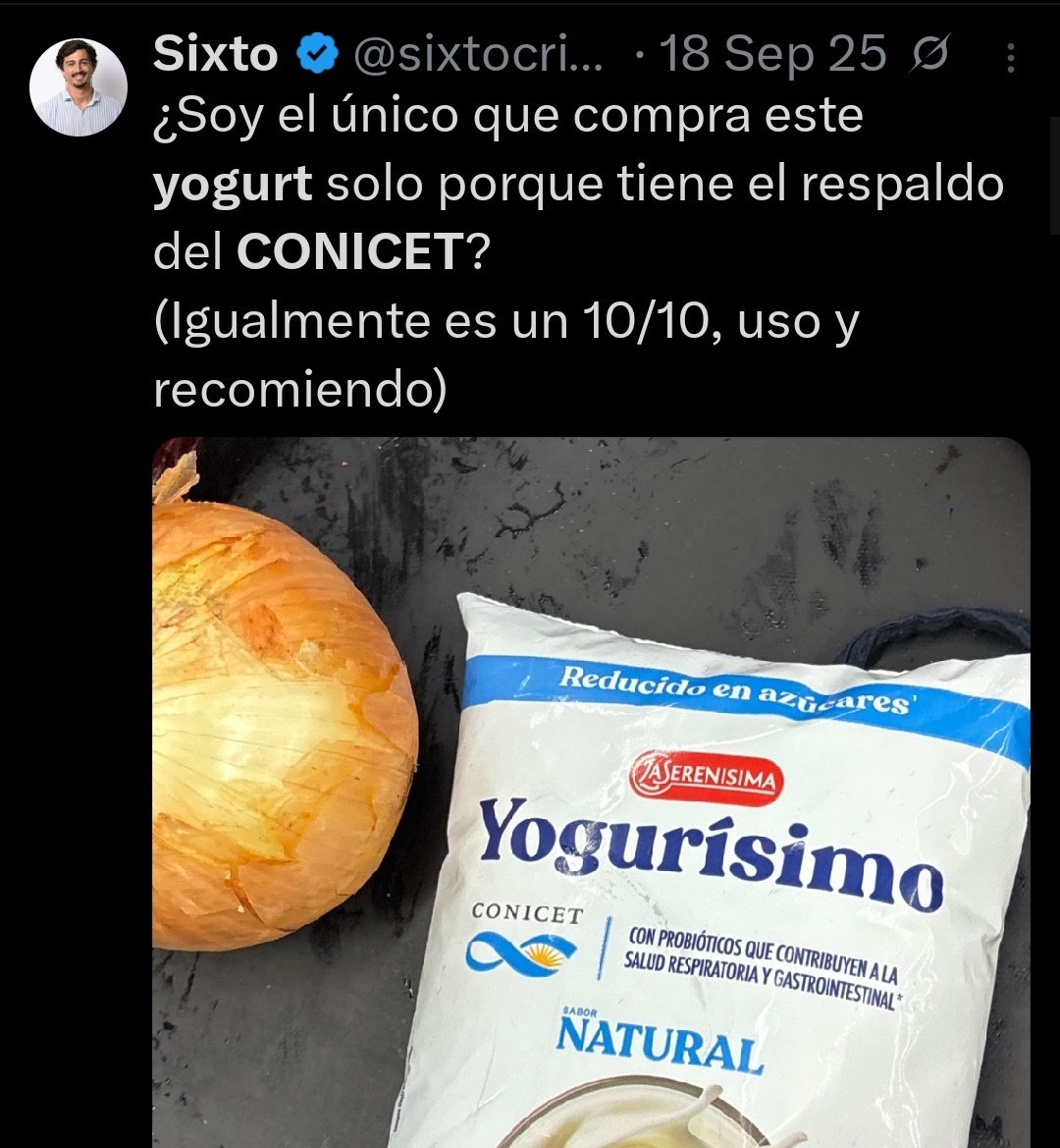 El conicet es tan malo que le pone almidón de maíz y gelatina al yogurt ..