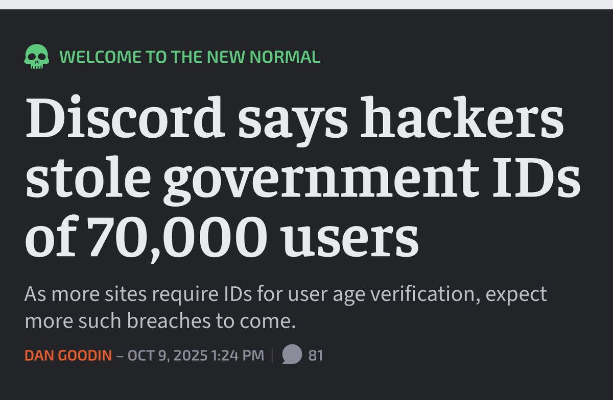 Discord today: scan your face / ID or be locked in teen mode.

Friend, you're probably old enough to remember that a <a href="/discord/">Discord</a> age verification database was hacked from a 3rd party just 4 months go.