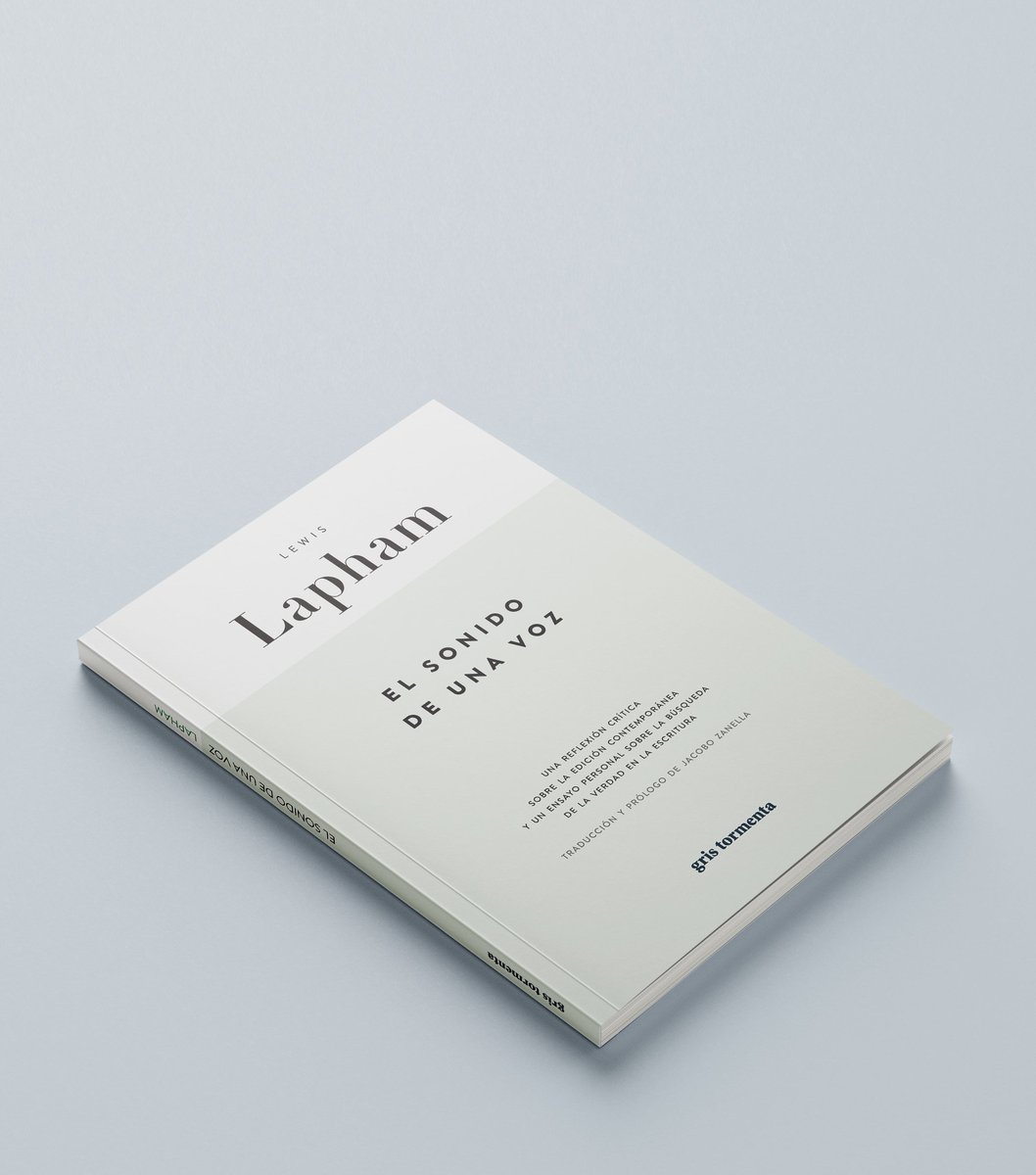 «Lewis trasladó siempre su sensibilidad como ensayista al oficio de la edición.» —Donovan Hohn  

‘El sonido de una voz’, de Lewis Lapham. Una reflexión crítica sobre la edición y un ensayo personal sobre la búsqueda de la verdad en la escritura.

gristormenta.com/snd
