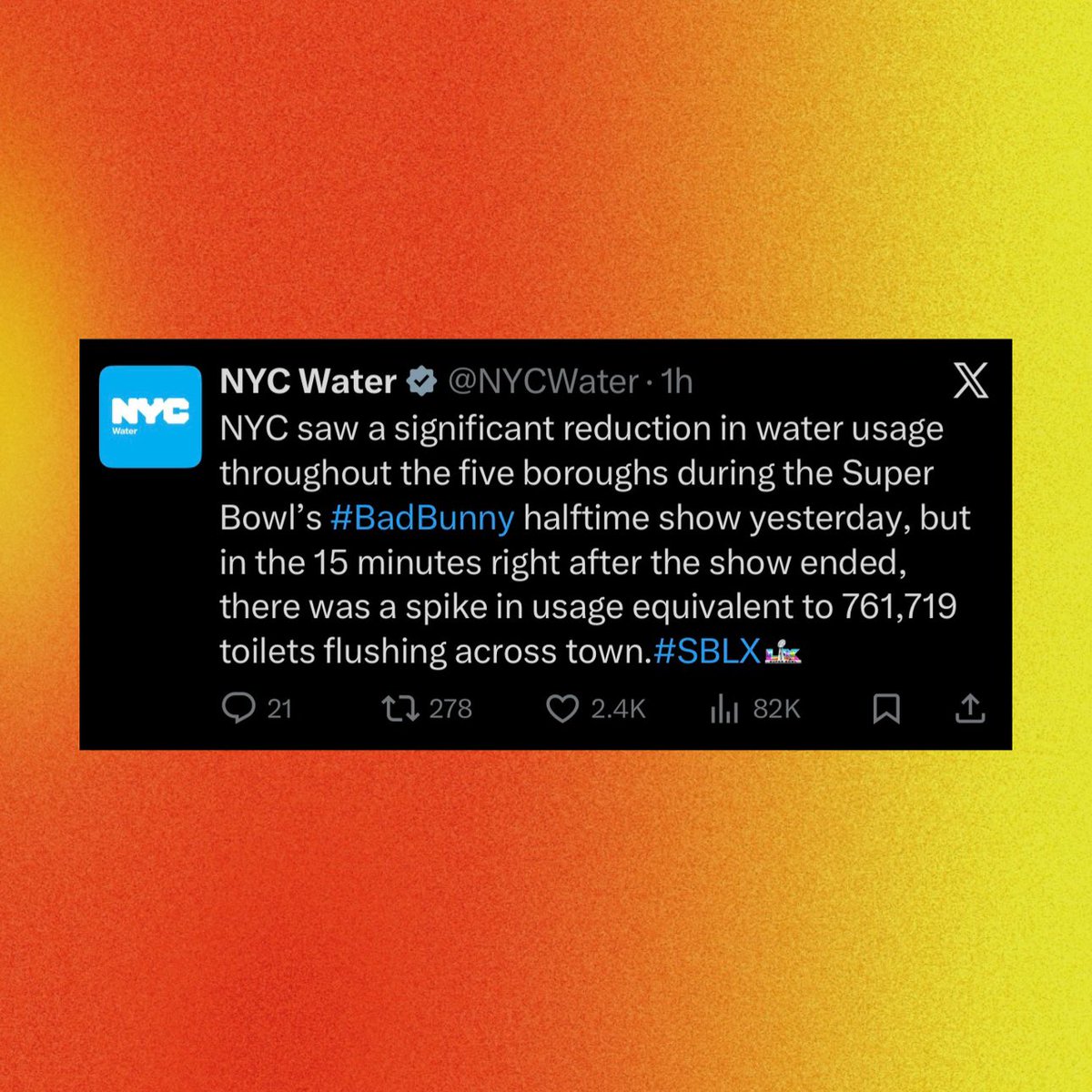 NYC Water reveals water usage dropped during Bad Bunny’s Super Bowl halftime show, then spiked in the 15 minutes after.

The spike was equivalent to 761,719 toilets flushing simultaneously.