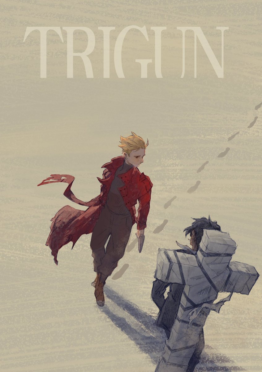 And if you go, i wanna go with you
#trigun