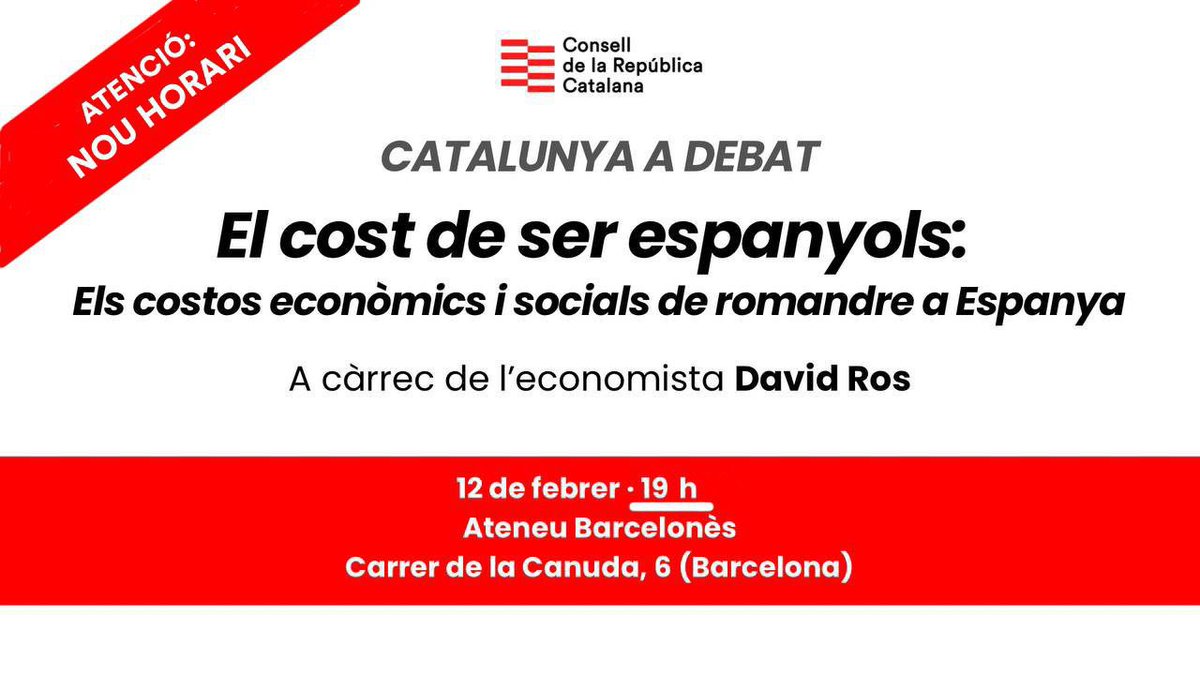 🗓️ ACTE del cicle 'Catalunya a Debat':
'El cost de ser espanyols'

📣 A càrrec de l'economista David Ros

🗣️ Moderat per la vicepresidenta executiva Montserrat Rossell

👉 Dijous 12 de febrer a les 19:00h
👉 Ateneu Barcelonès
👉 Entrada lliure