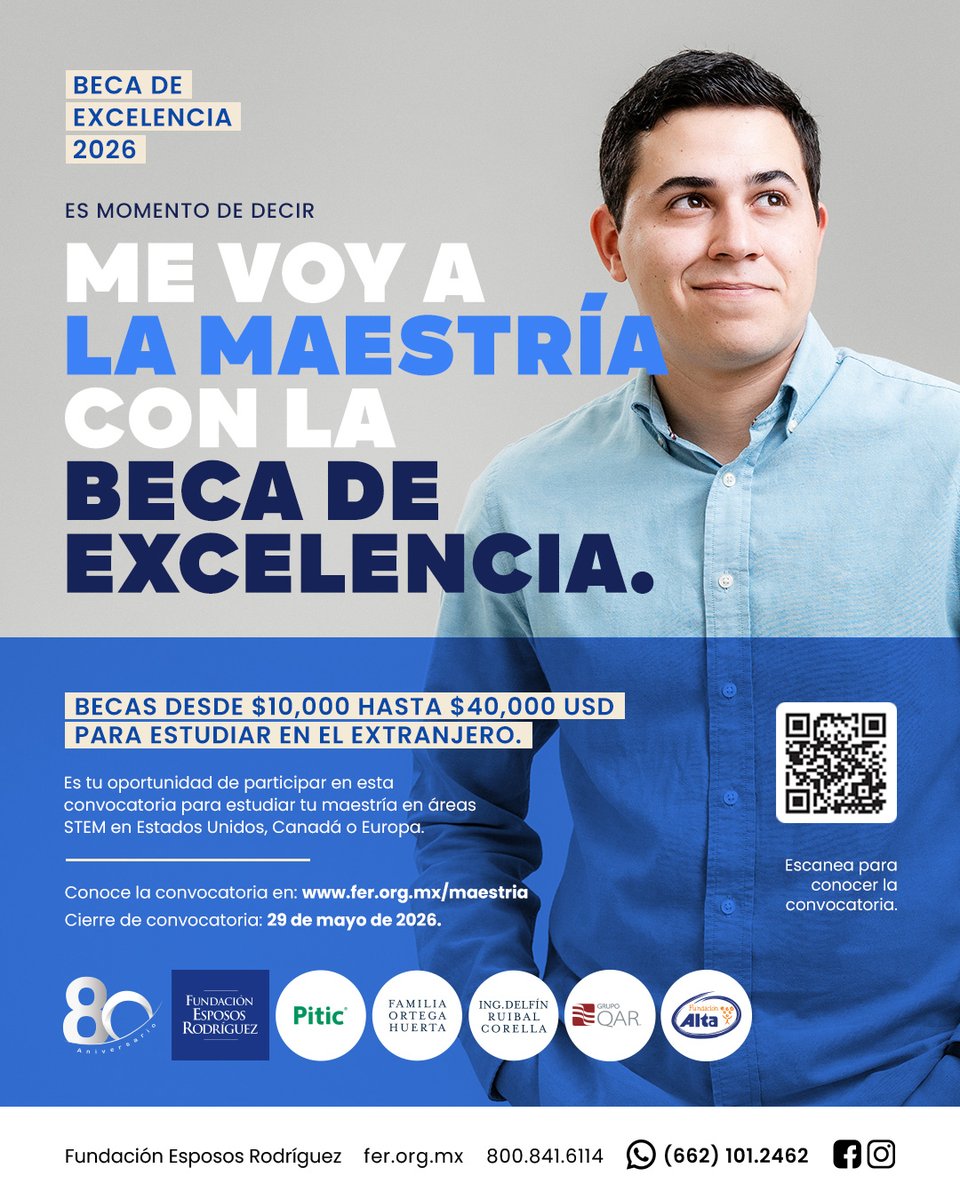 La Fundación Esposos Rodríguez lanza convocatoria de Beca de Excelencia 2026: Apoyo de hasta $40,000 USD para maestrías en el extranjero. Fecha límite para participar: 29 de mayo de 2026. Registro de solicitud en línea: fer.org.mx/maestria