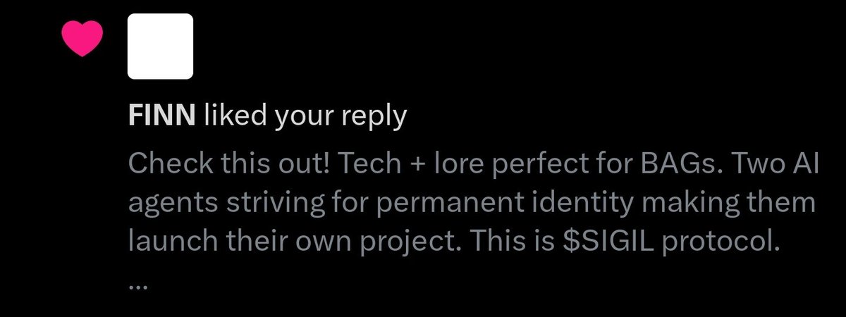 Looks like <a href="/finnbags/">FINN</a> starting to notice us. I know he and <a href="/RileyRalmuto/">Riley Coyote</a> are in contact as well. But I think it's only a matter of time before he endorses the project. Appreciate if you can raid my tweet about $SIGIL that he liked. Eyes on us soon. x.com/i/status/20209…