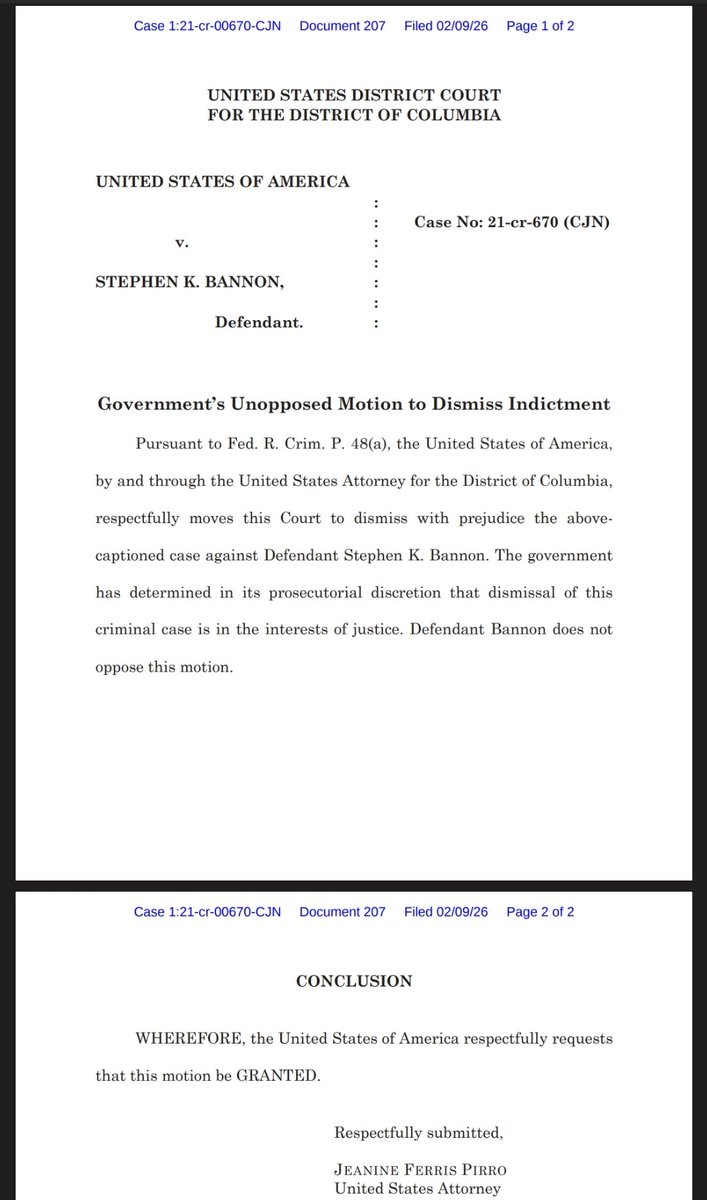 依据联邦刑事诉讼规则48(a)，美国，通过哥伦比亚特区美国检察官，恭敬地请求本法院带偏见撤销针对被告斯蒂芬·K·班农的上述案件。
如果地区法院法官Carl J. Nichols批准，班农的藐视国会定罪将被撤销（vacated），记录抹除，整个案件结束。

日期 2026.2.9 标题 无反对撤销起诉书动议