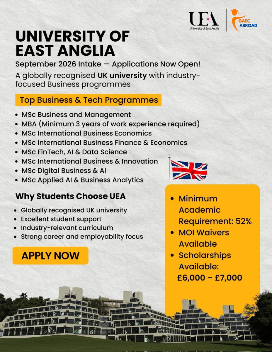 GAECABROAD's tweet photo. 🎓 Study at a Globally Recognised UK University! 🇬🇧
Applications are now open for the September 2026 intake at the University of East Anglia.
Choose from top Business &amp; Tech programmes with strong career outcomes, industry-focused curriculum, and excellent student support. https://t.co/9Po9qMhcp2