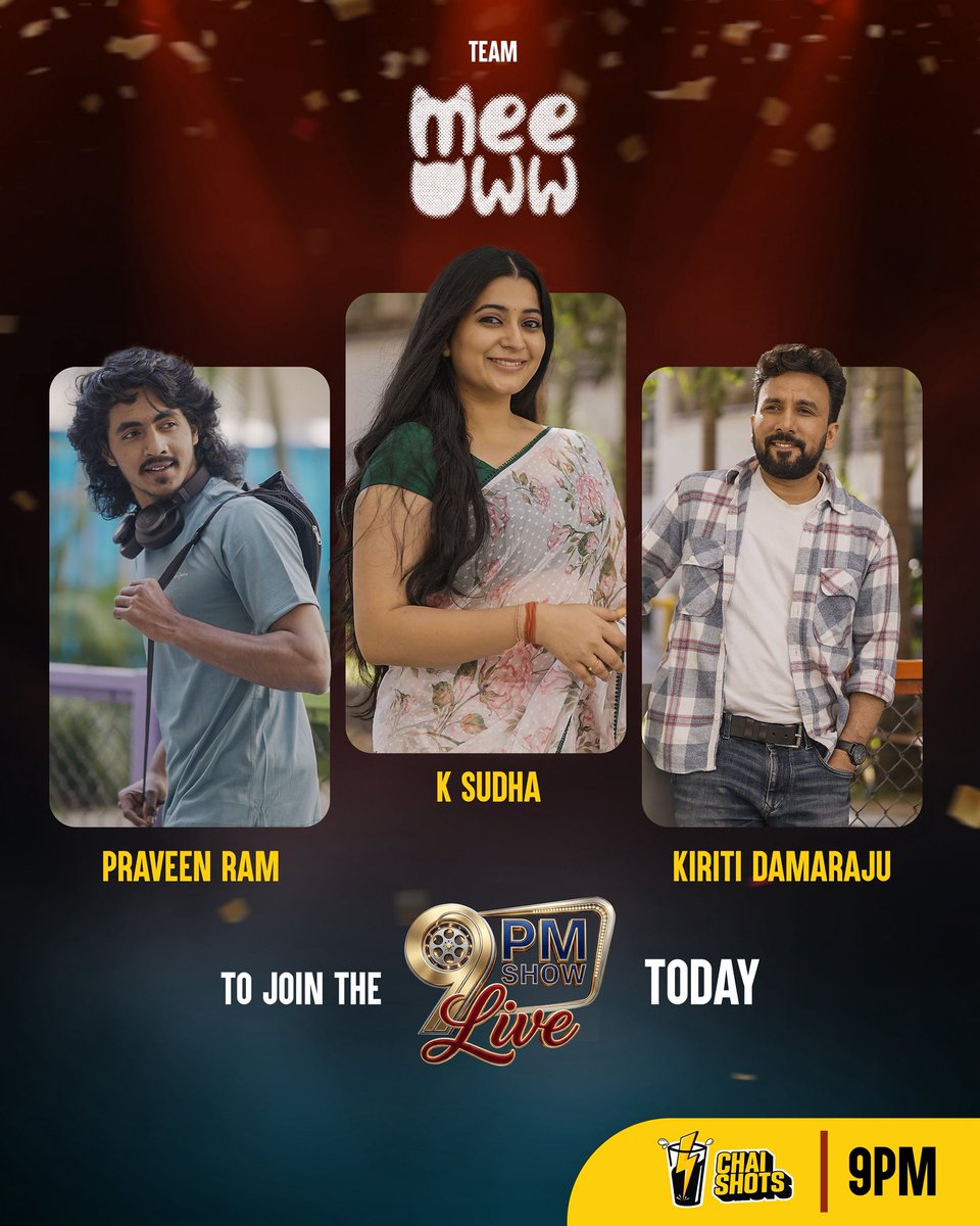 Team #Meeoww ~ #KiritiDamaraju <a href="/im_ksudha/">Ksudha_Official</a> &amp; #PraveenRam to join the #9PMShowLive Today at 9PM only on #ChaiShotsApp ⚡

Watch #Meeoww Full Short Series ~ Streaming Now On #ChaiShots ⚡️

Download &amp; Subscribe to <a href="/chaishotsapp/">Chai Shots</a> Now!
🔗 onelink.to/chaishots

⚡THE SUPERFAST OTT⚡️