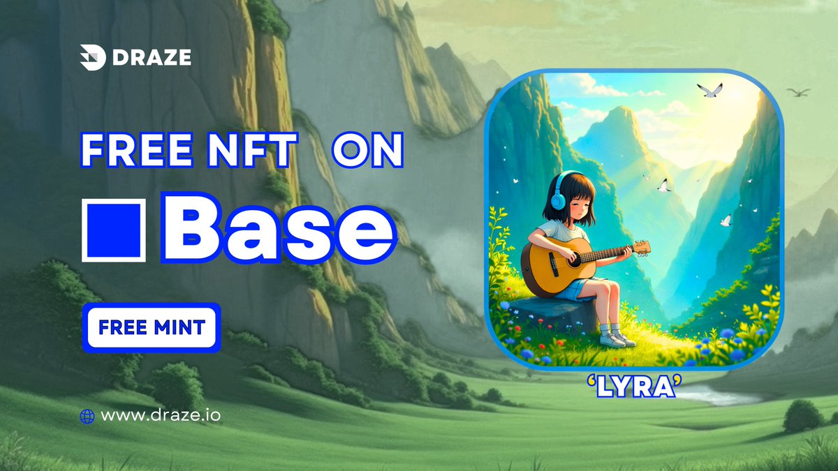 Mint 'LYRA🎸' NFT On Base 🟦

🔗Free Mint: draze.io/lyra

Retweet+Mint and Earn 1000 Points 🔥

Paste Your Wallet Address Below ⬇️🎁