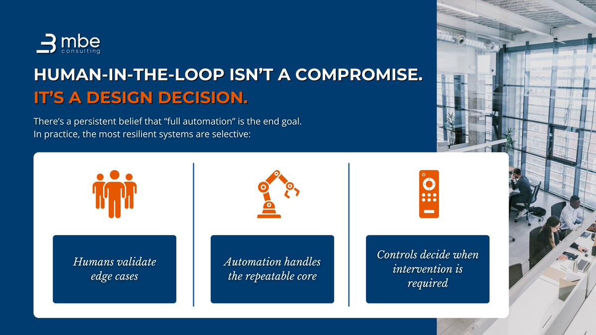 In practice, the most resilient systems are selective:
➡️ Humans validate edge cases
➡️ Automation handles the repeatable core
➡️ Controls decide when intervention is required

The real question isn’t, can we remove the human? It’s where does human judgement add the most value?