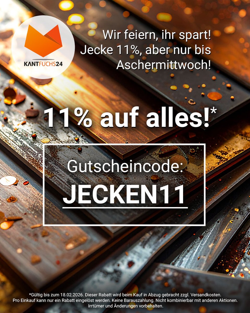 Wir feiern, ihr spart! 😍🔥🎉
Zur jecksten Zeit des Jahres schenken wir euch Jecke 11 % auf alles!*

👉 Gutscheincode: JECKEN11

🎉 Aber nur bis Aschermittwoch! 🎉
Egal ob #Alaaf oder #Helau: Jetzt zugreifen, #sparen und gemeinsam feiern.

#rabatt #diy #handwerk #bleche #stahl