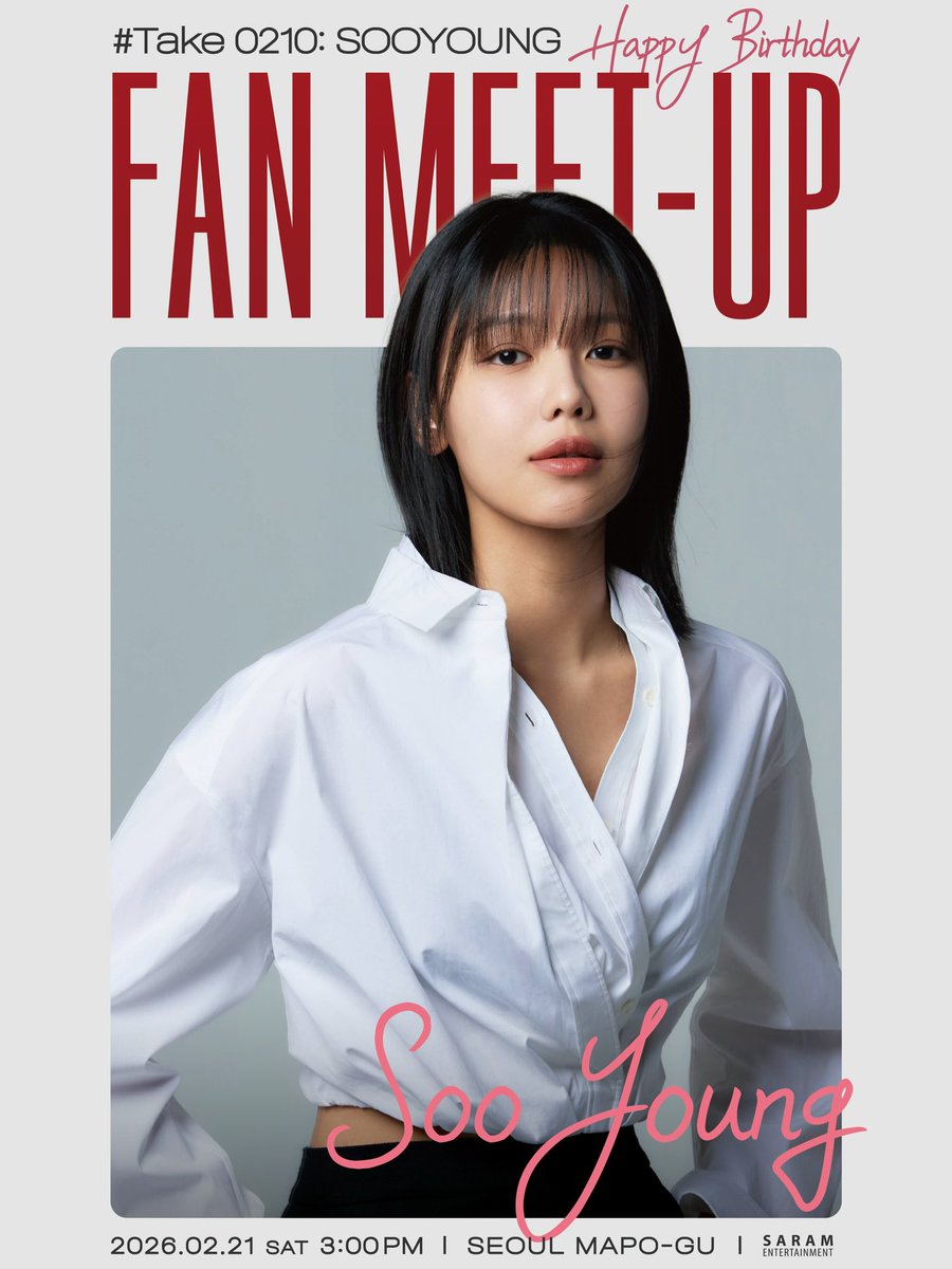 📢 2026 최수영 Birthday Fan Meet-up [# Take 0210 : SOOYOUNG]

[Fan Meet-up 정보] 
일시 : 2026년 2월 21일(토) 15:00(KST)
장소 : 참여 확정자에게만 별도 안내 (서울 마포구 내) 
관람 연령 : 전체 관람가
인원 : 80명 
티켓 가격 : 무료
티켓 예매처 : 사람 스테이지(최수영 라운지) 내 SHOP